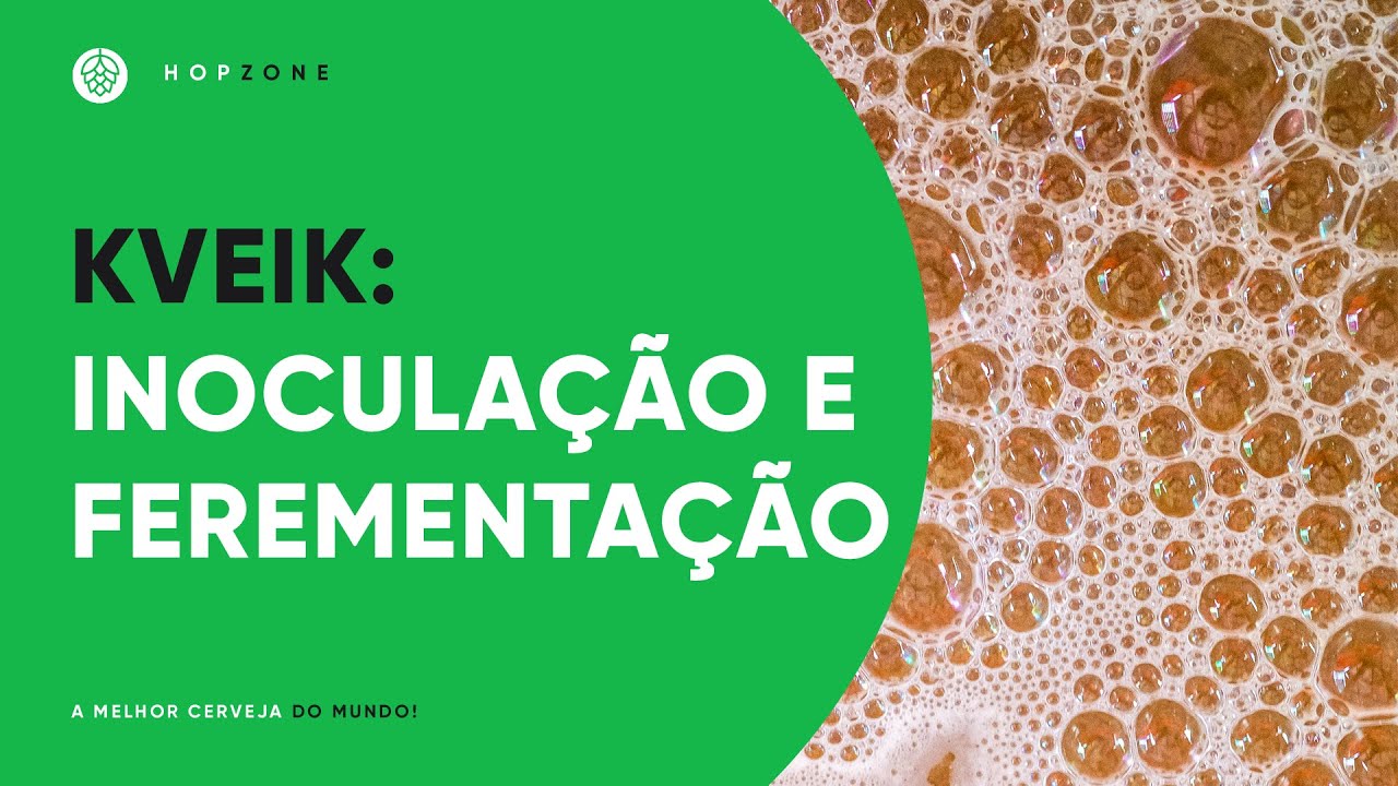KVEIK: INOCULAÇÃO E FERMENTAÇÃO | EDSON PERRONE