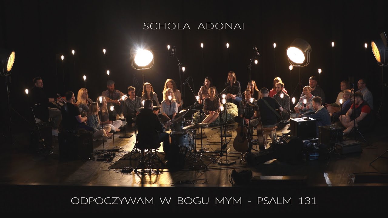 Odpoczywam w Bogu mym - Schola Adonai