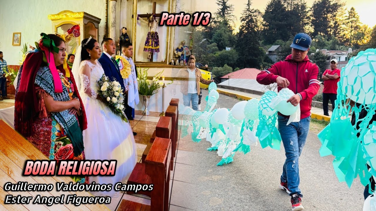 Parte 1| Boda Religiosa de Guillermo y Ester #cheranastico  #urapicho 