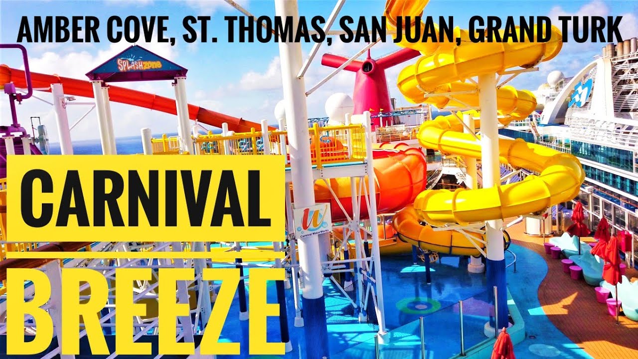 CARNIVAL BREEZE 7 DAY EASTERN CARIBBEAN CRUISE (Amber Cove, St. Thomas, San Juan, Grand Turk) Day 1