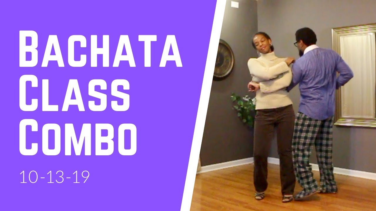 Bachata Dance Lesson Recap 10-27-19