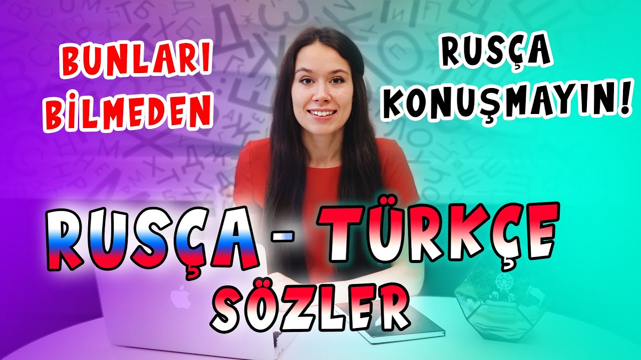 EZBER BOZAN TÜRKÇE-RUSÇA ORTAK KELİMELER