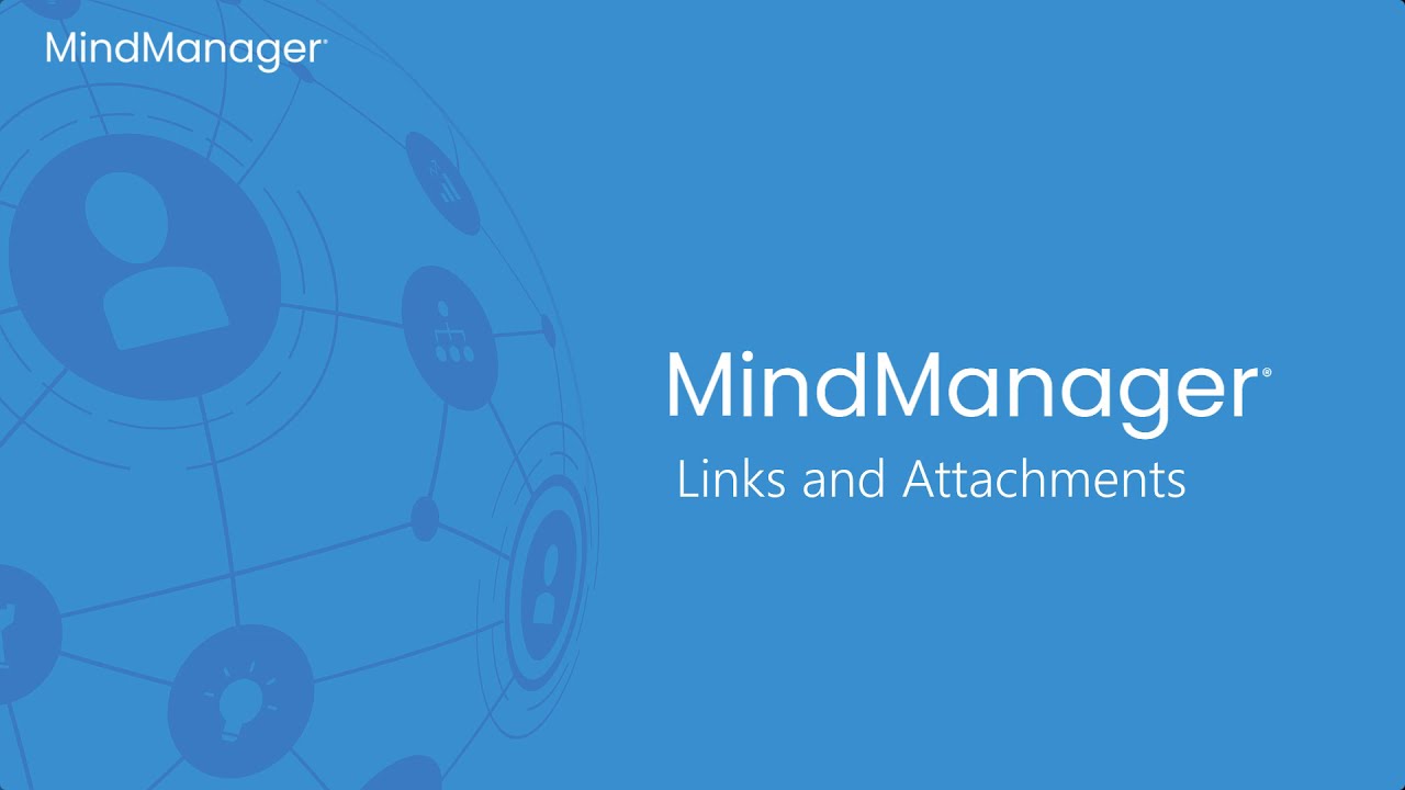 MindManager Master Class: Adding links and attachements to your map