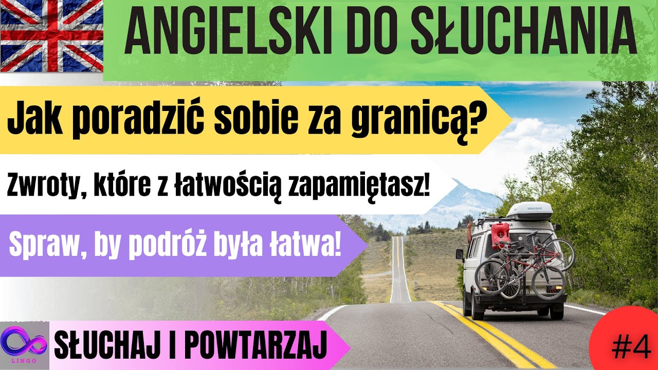 Nie daj się zaskoczyć za granicą – Zwroty, które ułatwią Ci życie w podróży! /Angielski do słuchania
