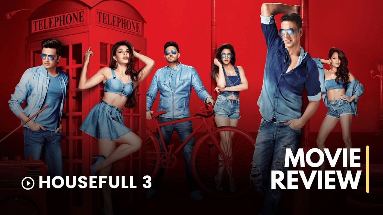 Housefull 3 | Review | 2016 | Movie Loverzs