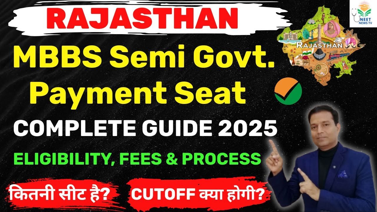 Rajasthan Semi-Govt MBBS 2025: Full Process, Fees & Top Colleges | Rajasthan Govt. Payment Seat MBBS