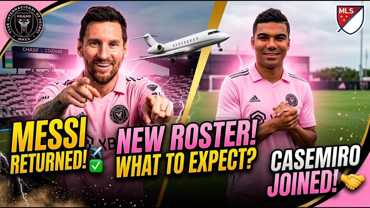 What's Next for Inter Miami? Messi's Return & New Signings