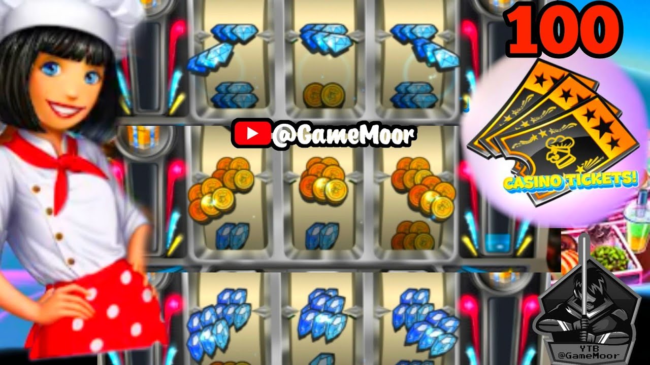 Cooking Fever 🤑🤑🤑Watch Me Spend 100 TICKETS🎫 In CASINO🎰💰💎💸 [Unlimited Gems And Coins]