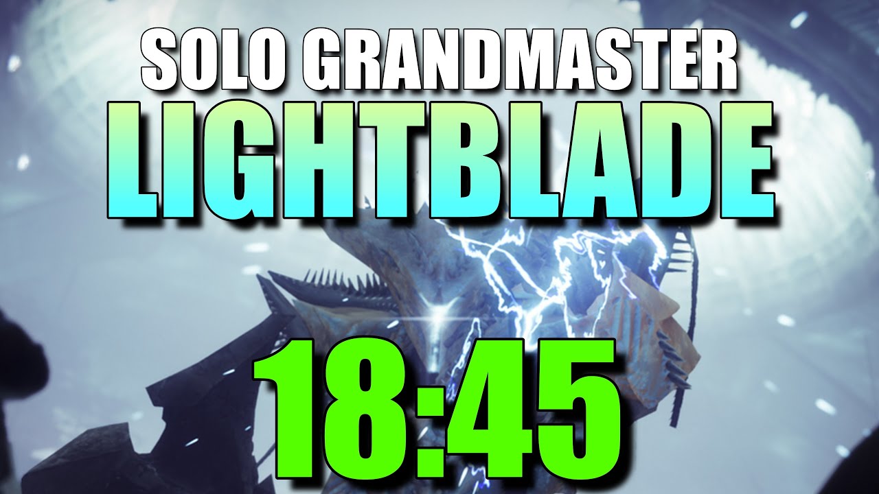 Solo GM Lightblade in under 19 Minutes on Arc Titan! (18:45)