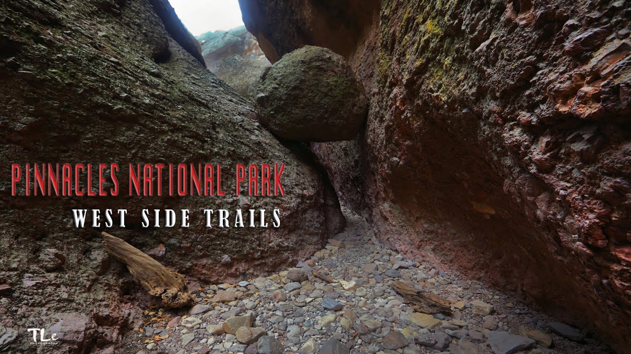 Pinnacles National Park-West Side Trails / Balconies Cave, Cliffs,  Prewett Point Trail