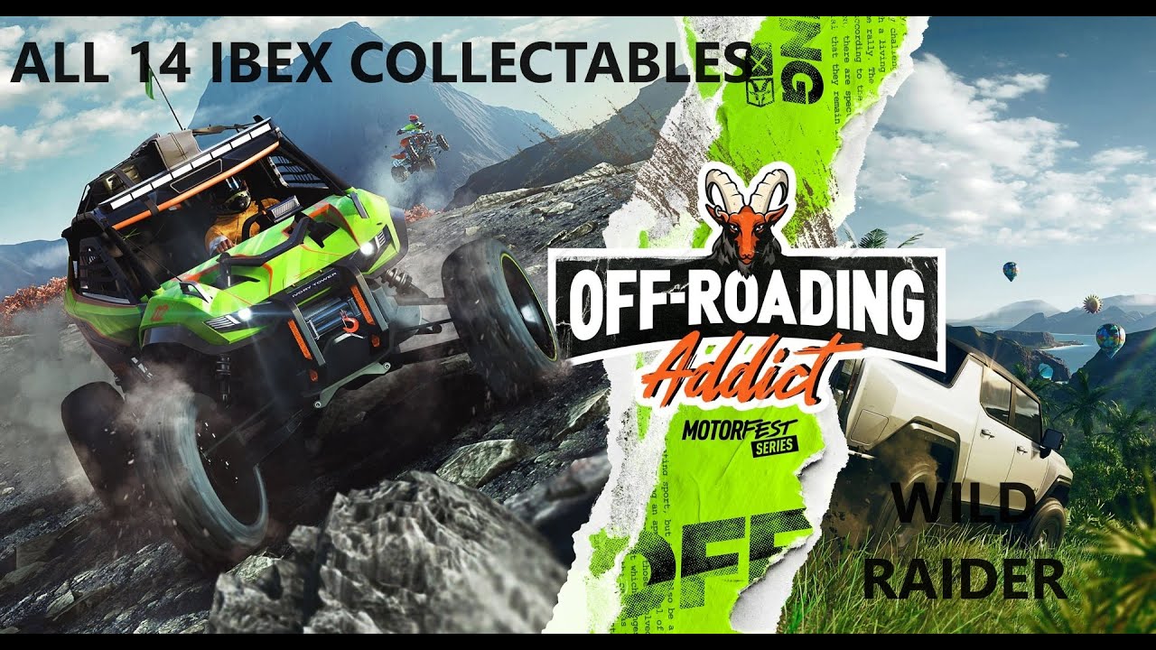 ALL 14 IBEX LOCATIONS - WILD RAIDER - THE CREW MOTORFEST