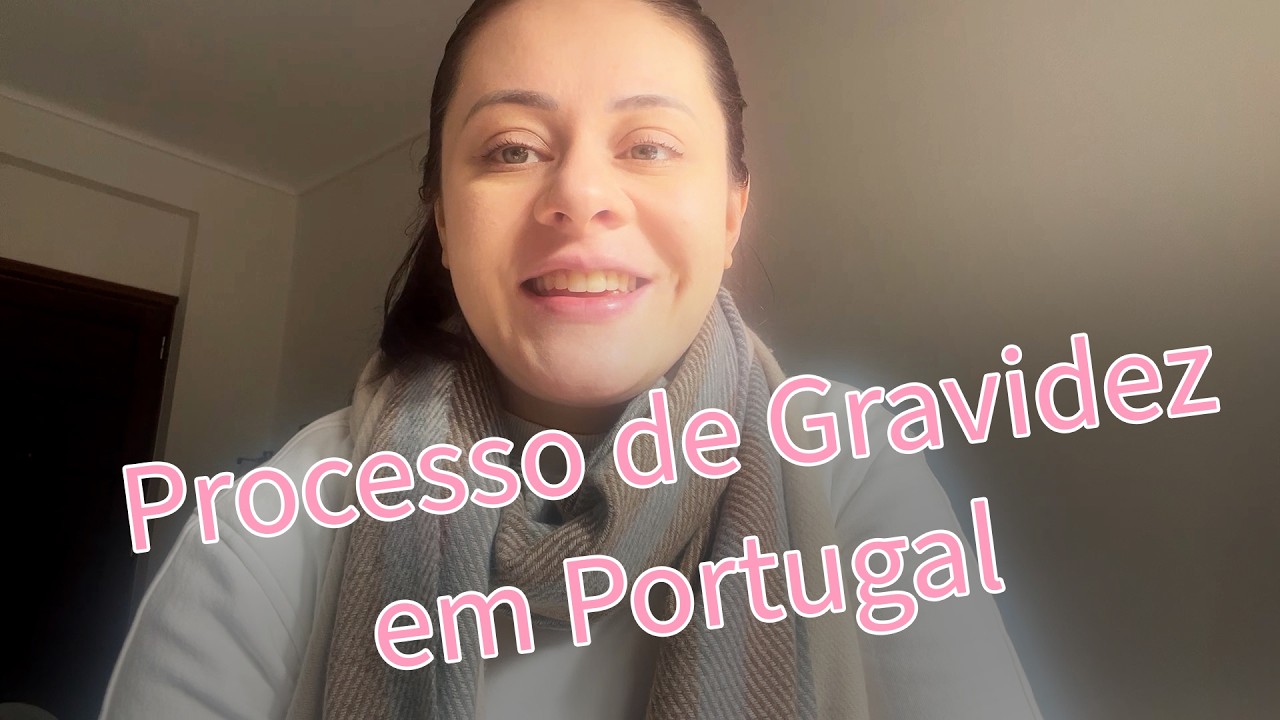 Processo de Gravidez em Portugal