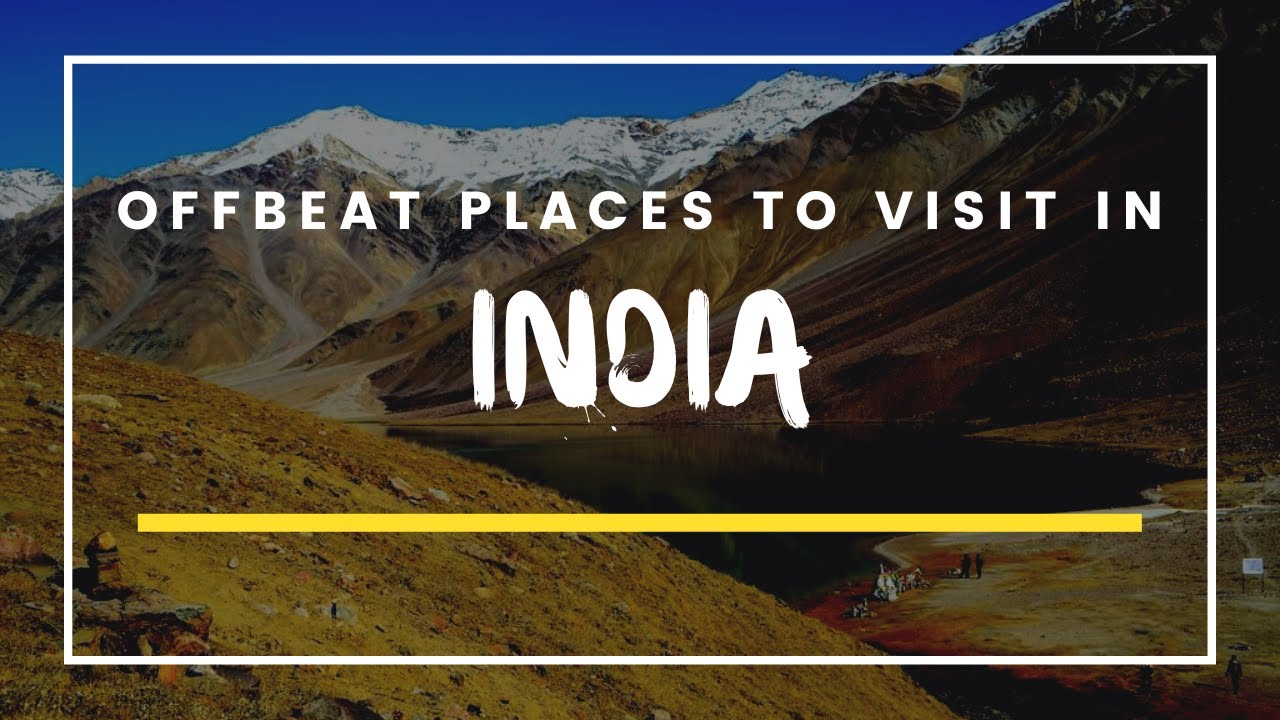 Best Offbeat Places In India | Must Visit Offbeat Places In India | Hidden Gems Of Incredible India