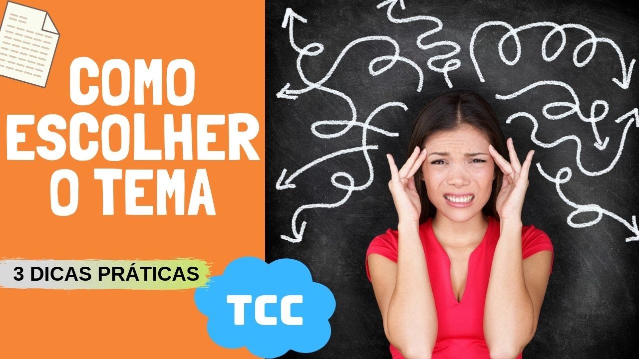 Tema para TCC: 3 Dicas Rápidas e Práticas para Definir seu Tema em 30 Minutos