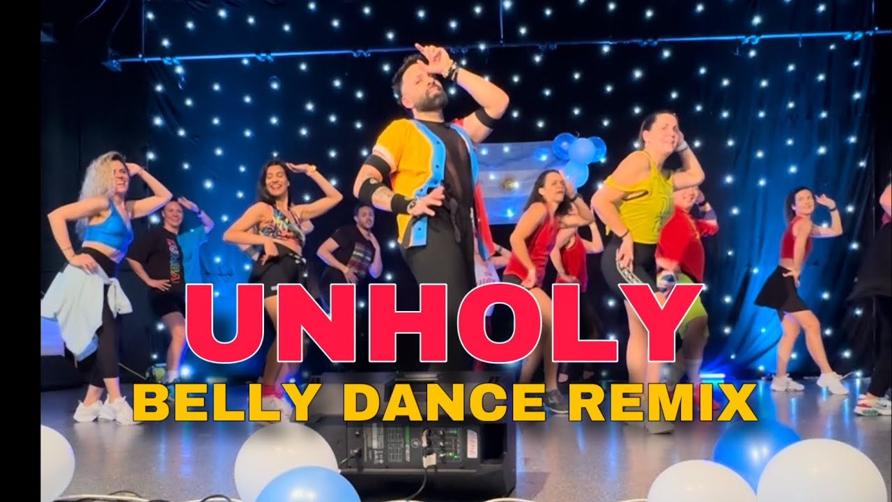 UNHOLY  BELLY DANCE ZUMBA - Anna routine - MYSOUL ZUMBA