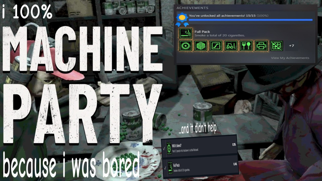 I Got All Achievements In Machine Party Because Im Bored