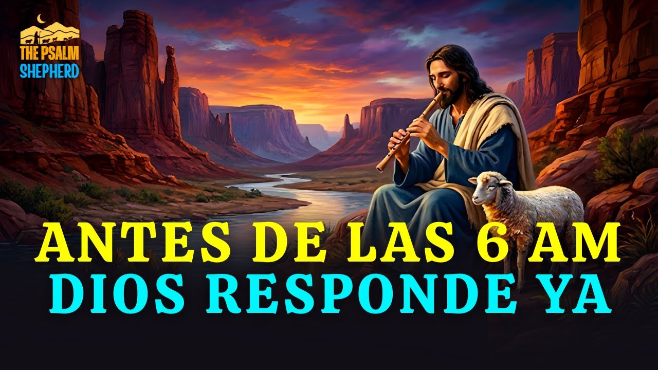 HAY UNA ORACIÓN QUE CAMBIA TU MAÑANA Y TU FUTURO CON DIOS