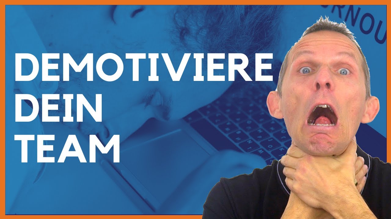 Demotivations-Leitfaden: 9 Dinge, mit denen neue Teamleiter ihr Team komplett demotivieren