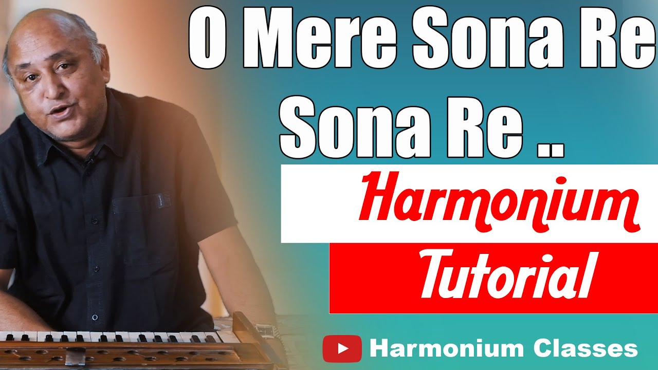 O Mere Sona Re Sona Re Sona Harmonium Tutorial | Harmonium Classes |    ओ मेरे सोना रे हारमोनियम