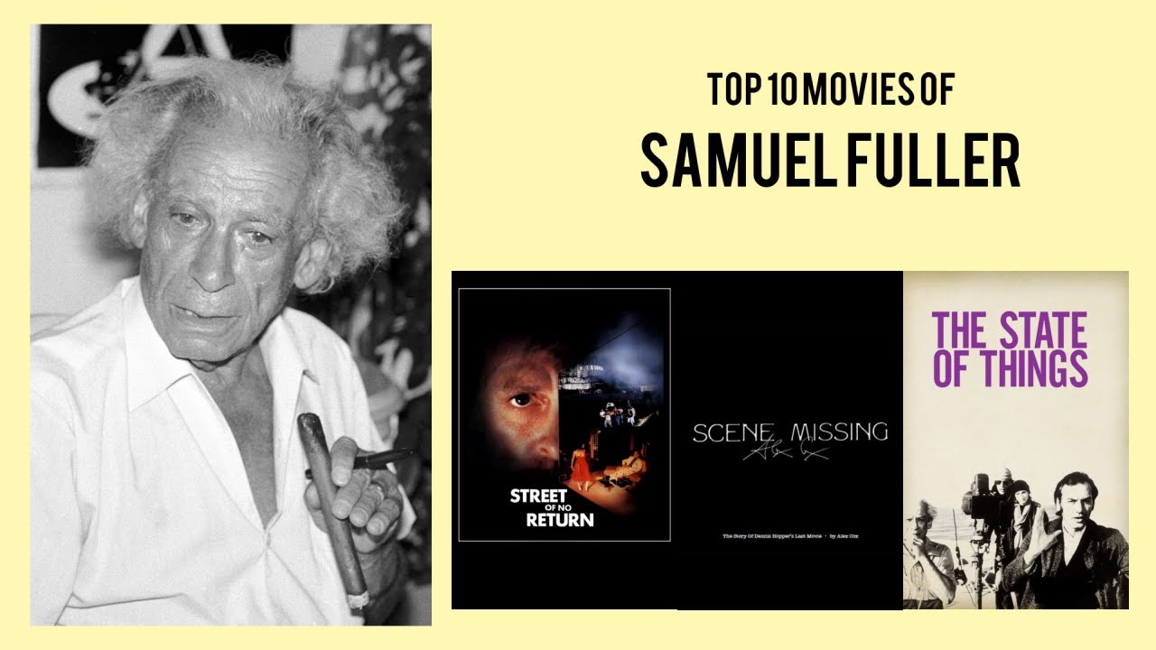 Samuel Fuller Top 10 Movies of Samuel Fuller| Best 10 Movies of Samuel Fuller