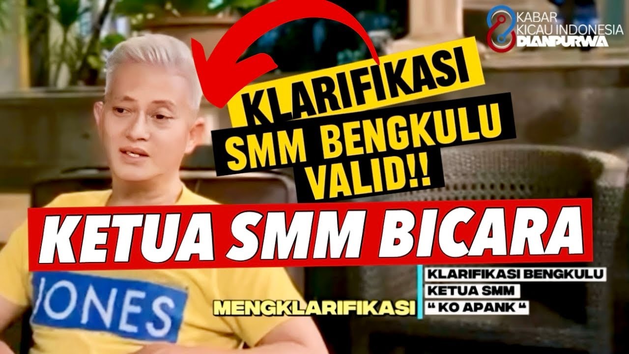 KLARIFIKASI SMM BENGKULU ‼️KETUA SMM!SEDULURAN MURAIBATU MANIA NASIONAL