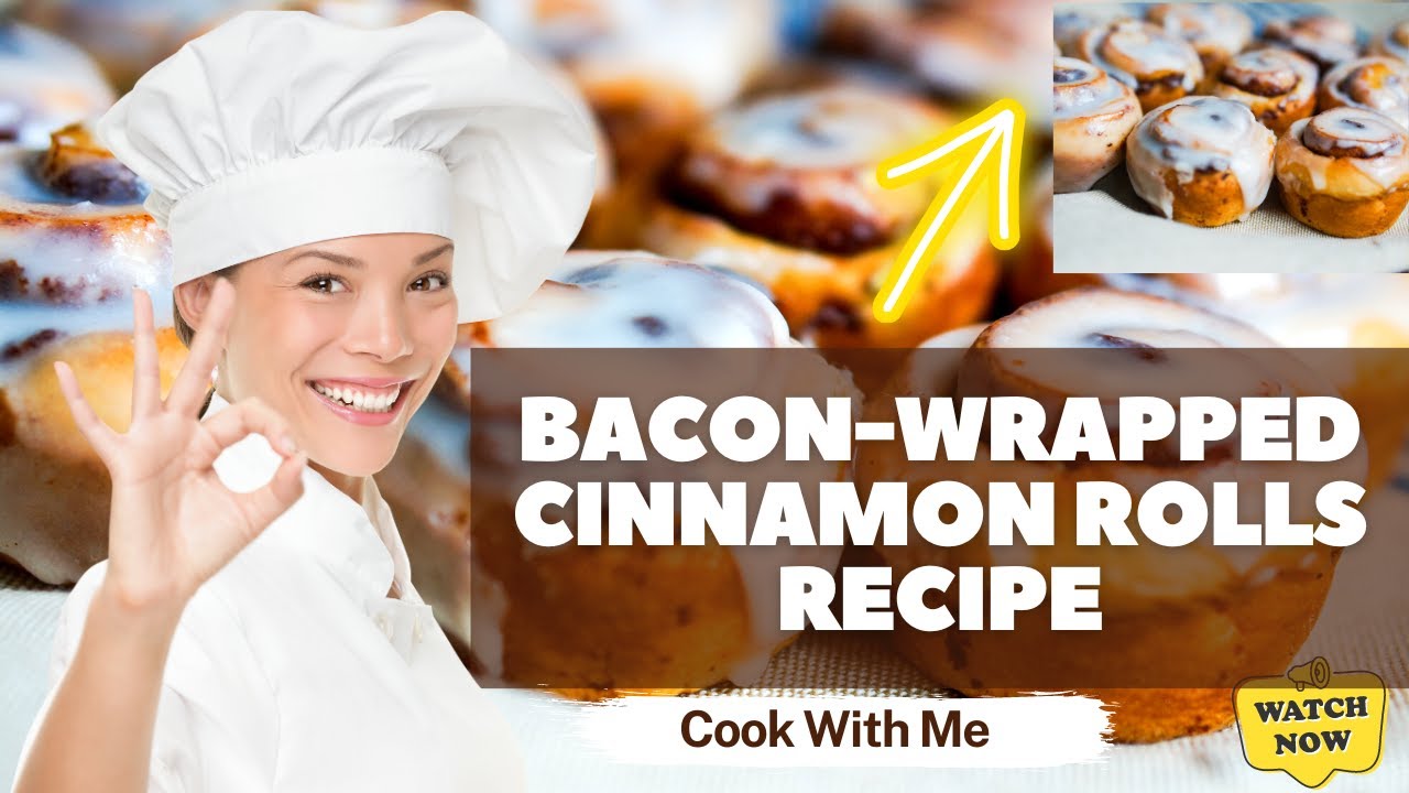 Bacon Wrapped Cinnamon Rolls Recipe  #cooking #recipes #Bacon #Wrapped #Cinnamon #rolls