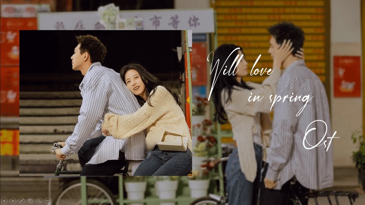 Nhạc Phim Sắc Xuân Gửi Người Tình《春色寄情人 OST》Drama Will Love In Spring OST