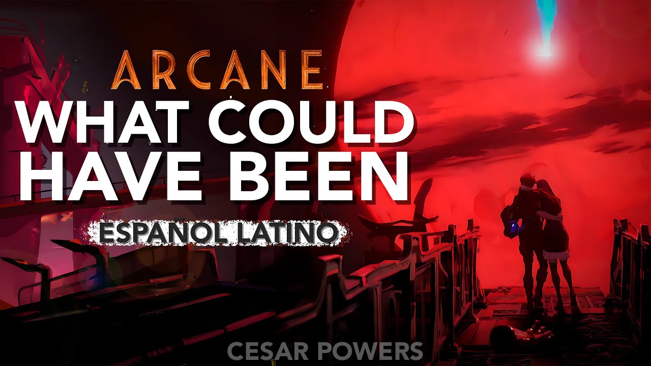 What Could Have Been | Arcane (Cover Español Latino) League Of Legends - Sting / CANCIÓN FINAL