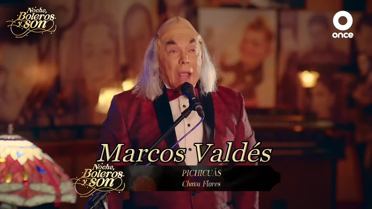 Pichicuás - Marcos Valdés - Noche, Boleros y Son