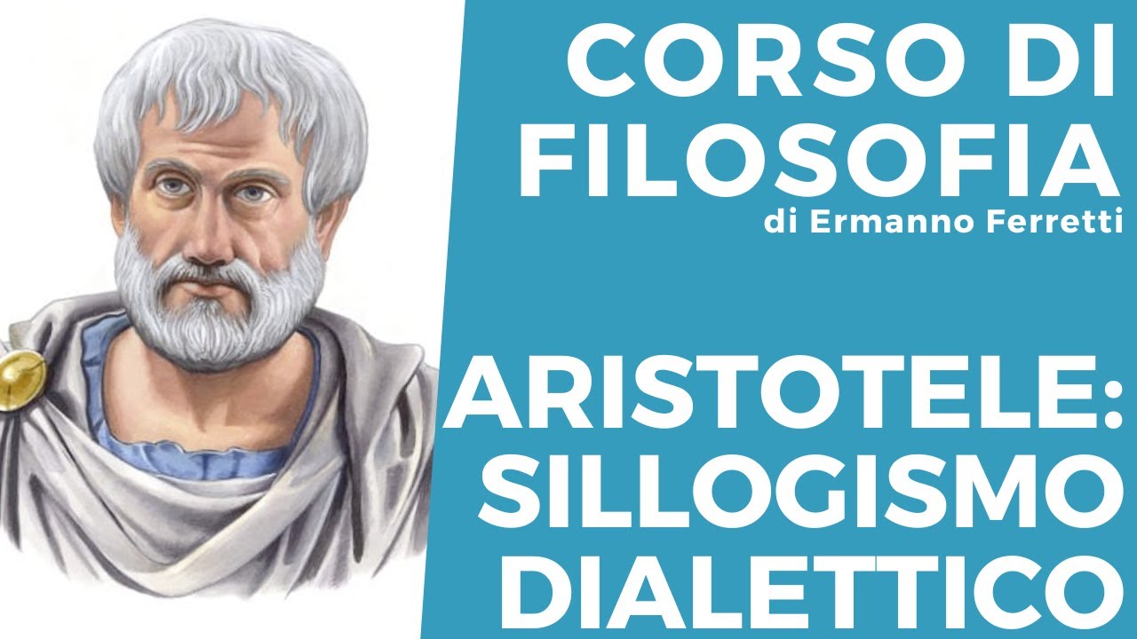 Aristotele: il sillogismo dialettico