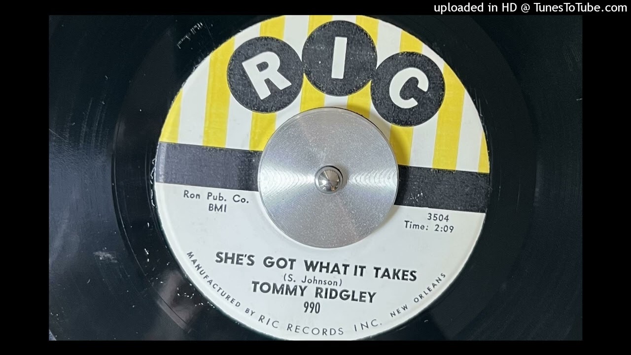 Tommy Ridgley - She Got What It Takes (Ric) 1962