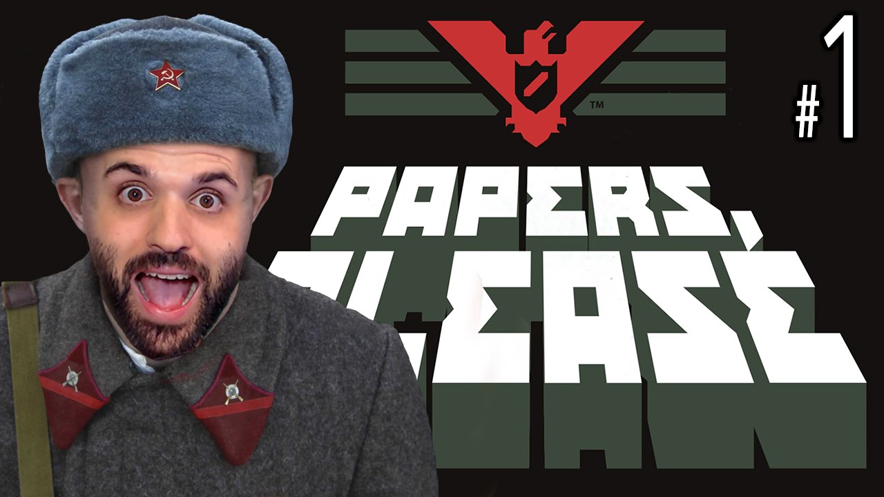 PAPERS, PLEASE #1 | GLORIA A ARSTOTZKA!! | Gameplay Español