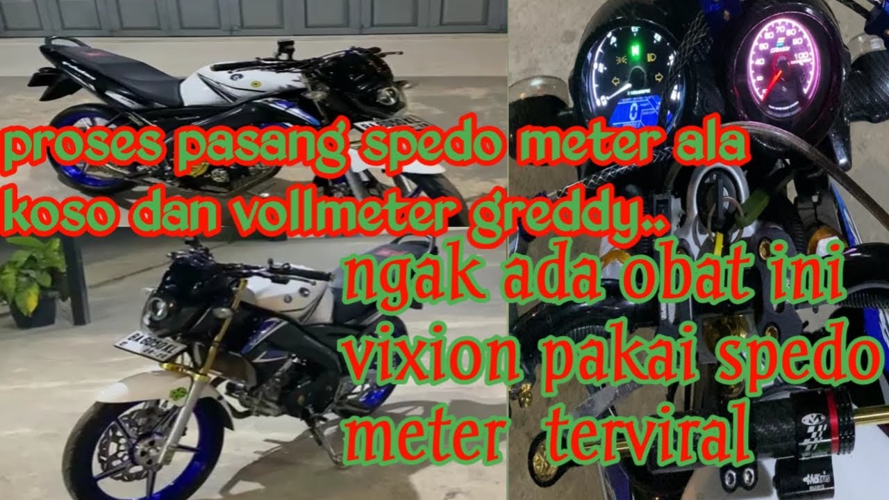 Proses pemasangan spedo meter ala koso dan voltmeter greddy.pada vixion old  bikin makin ganteng