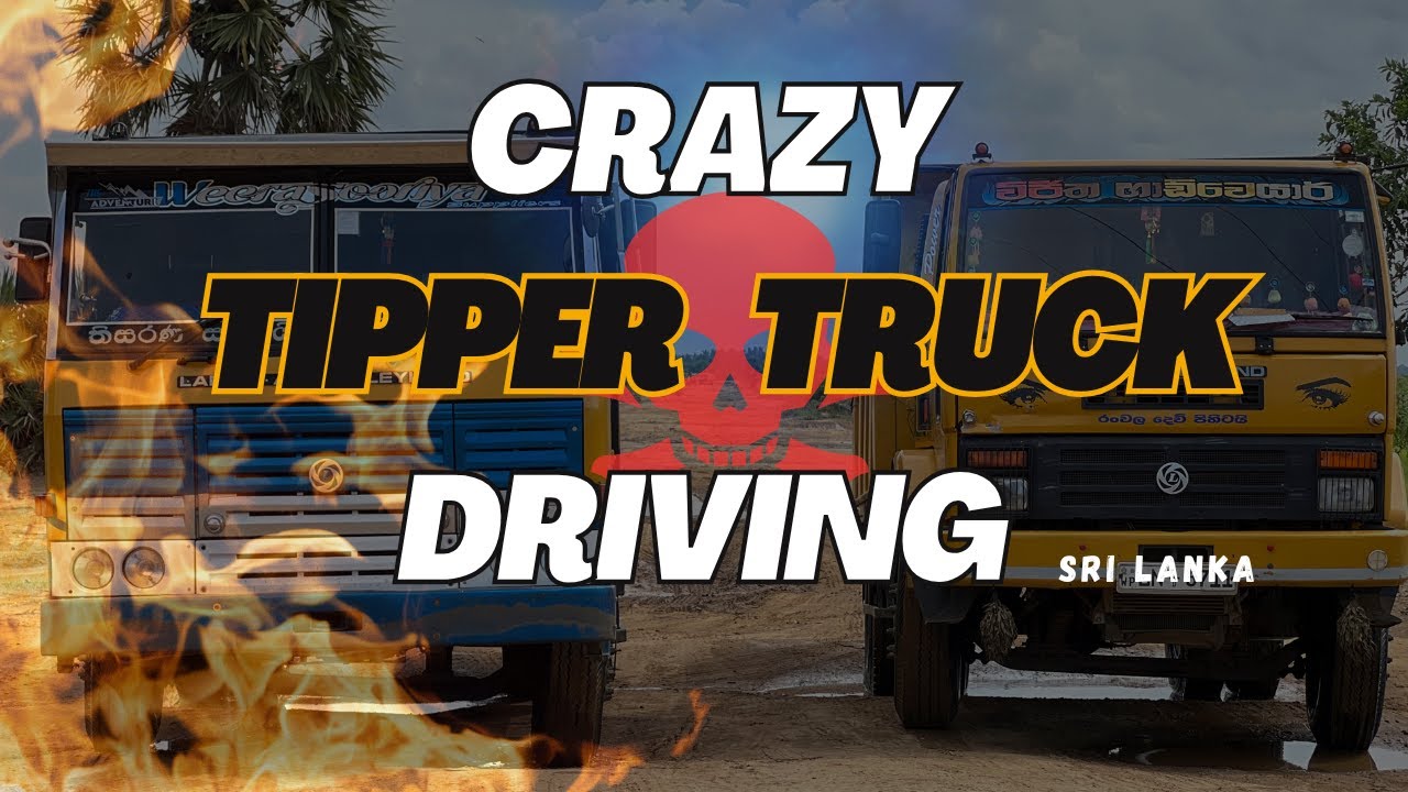 CRAZY TIPPER TRUCK DRVING IN SRI LANKA  ------ SAND MINING LK
