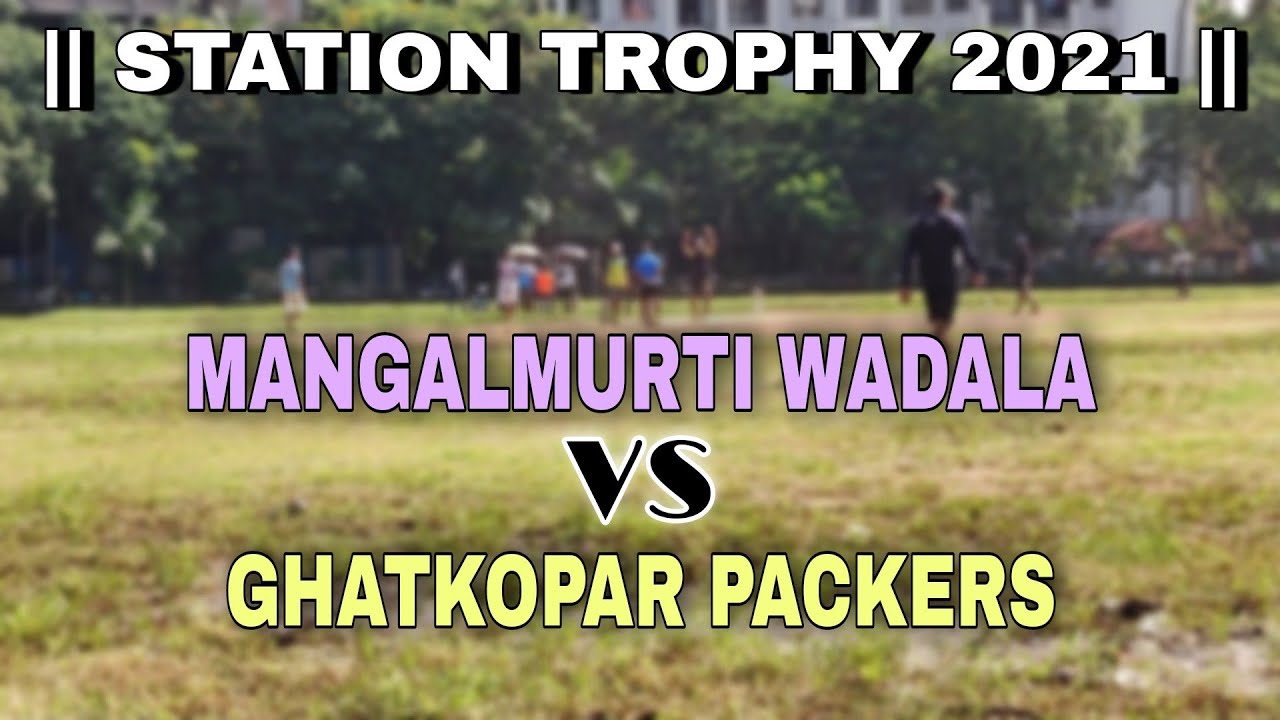 Mangalmurti Wadala VS Ghatkopar Packers | Station Trophy 2021 | Full Match | Cricfever🏆