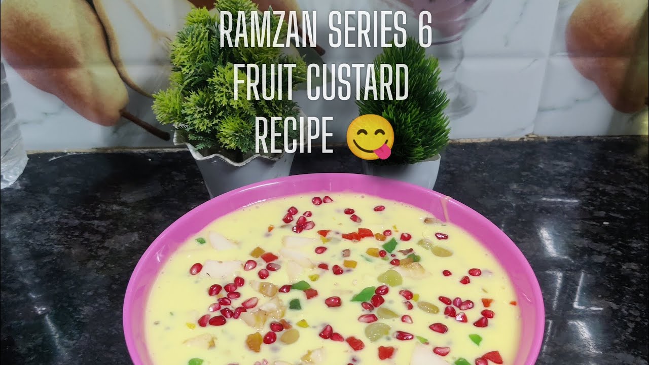 Ramzan series 6 fruit custard recipe 😋🤤👌♥️👍🤗#Ramadan #DessertRecipe #FruitCustard