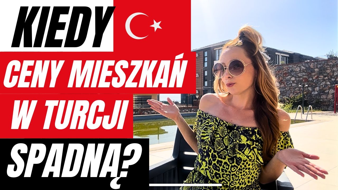 SPADEK CEN NIERUCHOMOŚCI W TURCJI? KUPIŁAM MIESZKANIE W ZAPAŚCI RYNKU 😱 KUPOWAĆ CZY NIE?