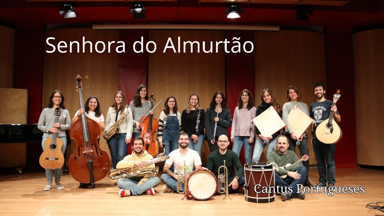 Senhora do Almurtão - Cantus Portugueses