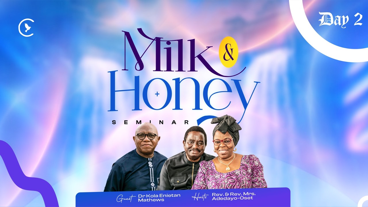 Milk & Honey Seminar Day 2 || Dr Kola Enietan Mathews || 14th, March 2026