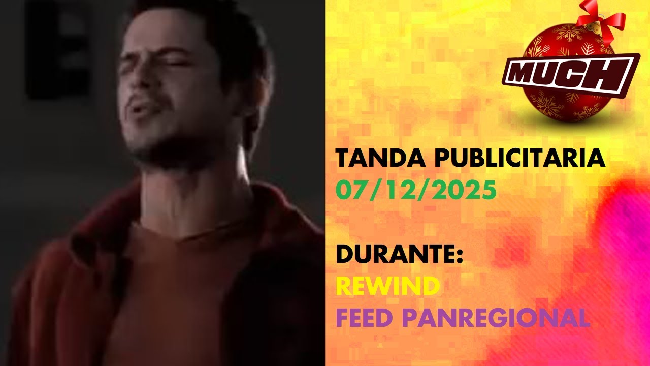 Tanda publicitaria Much Music Latinoamérica - 07/12/2025 (fanmade) (feed Panregional)