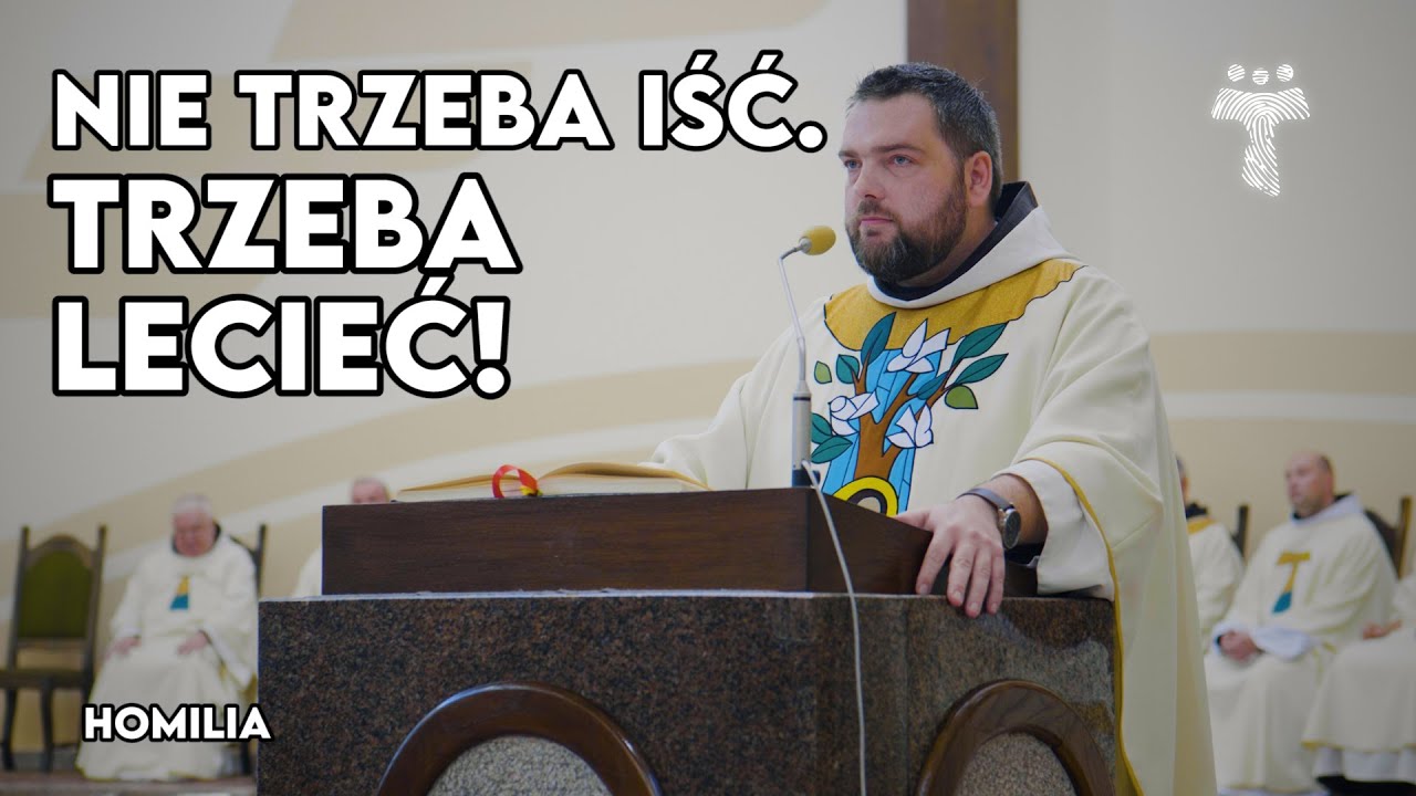 Wylecieli z klasztoru - homilia br. Idziego OFM
