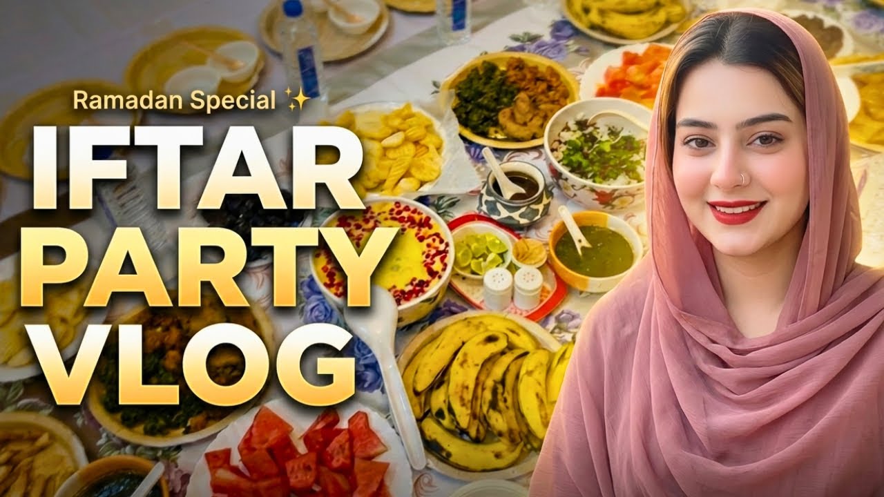 Ramadan Iftar Party with Family 🌙 || Ramadan Special vlog 2026 || Lucknow Iftar Party 🎊 &hearts;️✨