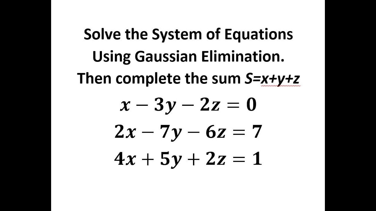 Solve the System of Equations Using Gaussian Elimination