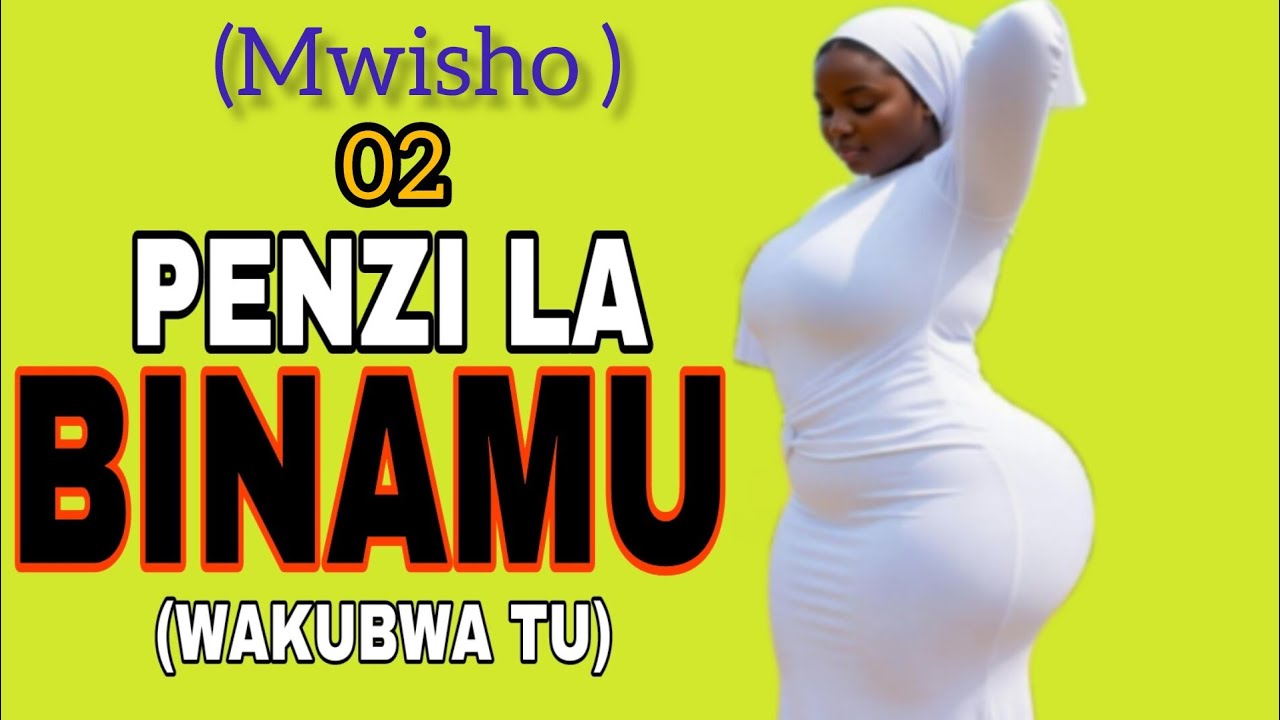 BINAMU  [ PART 02 ] MWISHO. Simulizi fupi BY #simulizizautamu ♥️❣️