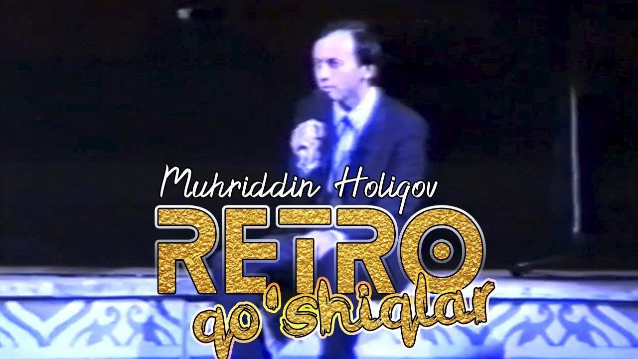 Muhriddin Holiqov - Retro qo’shiqlar | Мухриддин Холиков - Ретро кушиклар (жонли ижро)