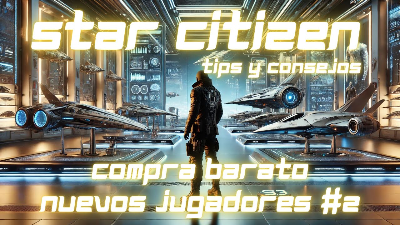 Como AHORRAR en STAR CITIZEN 🚀 CONSIGUE tu  NAVE 🚀 con HASTA un 60% de DESCUENTO - 3.23.1