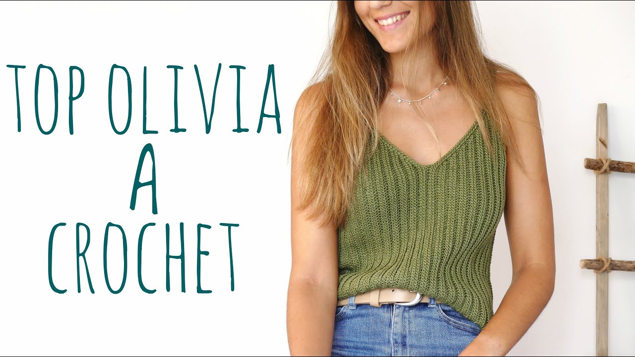 TOP OLIVIA - Tutorial Crochet