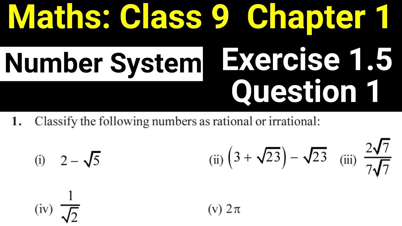 Maths Class 9 Chapter 1 Exercise 1.5 Question 1 | Number System NCERT Solutions