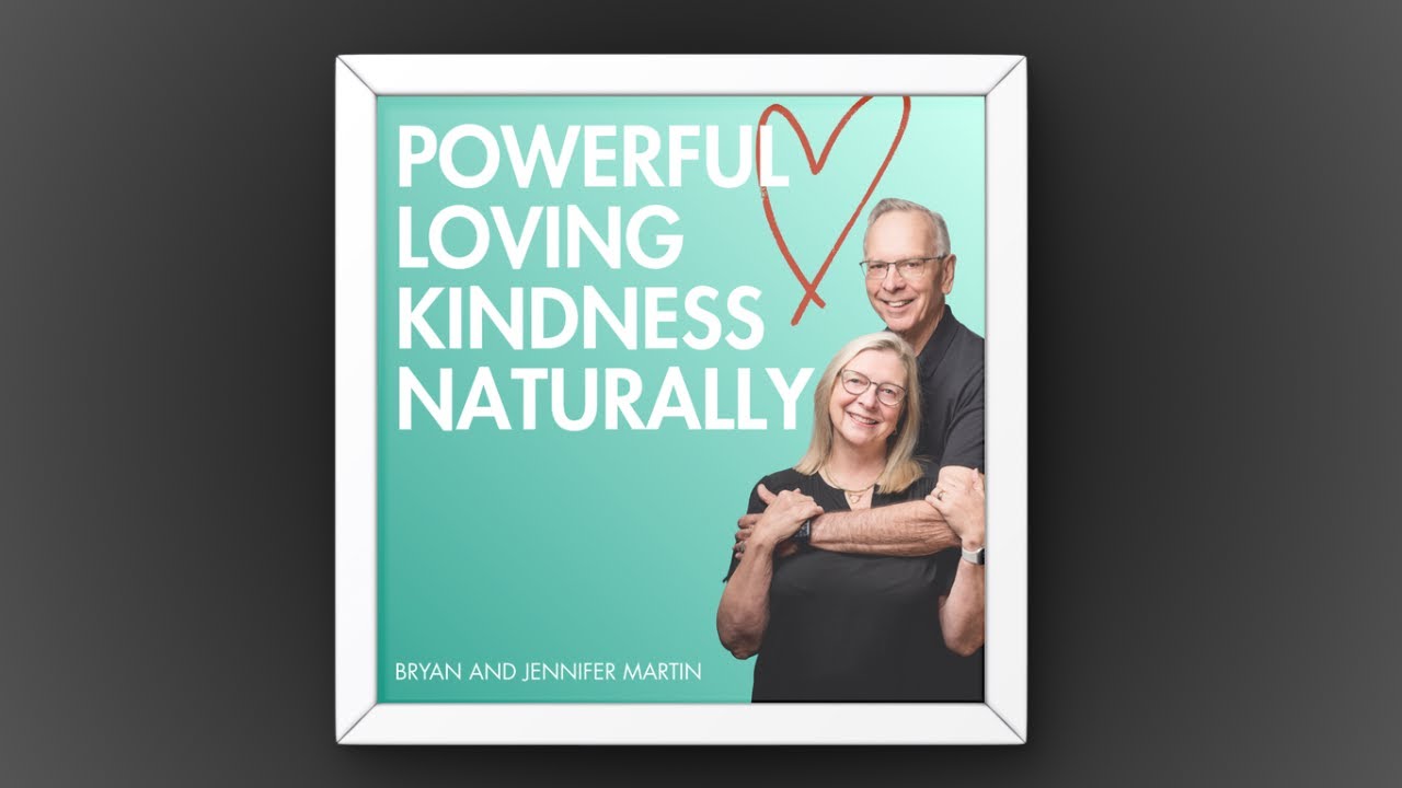 Welcome to Powerful Loving Kindness Naturally