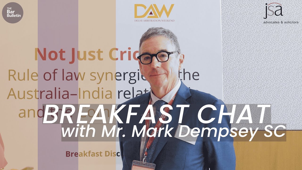Mark Dempsey SC on Evolving Role of Arbitrators & Future of International Arbitration | DAW 2025